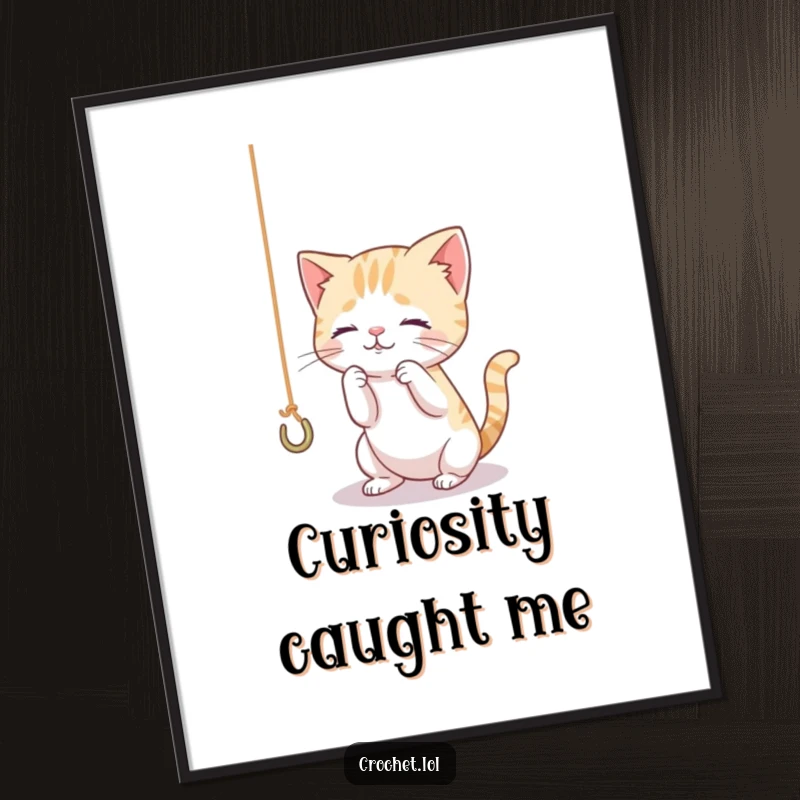 Funny poster art of a tiny, curious cat intensely playing with a dangling thread attached to a crochet hook, full of playful focus.