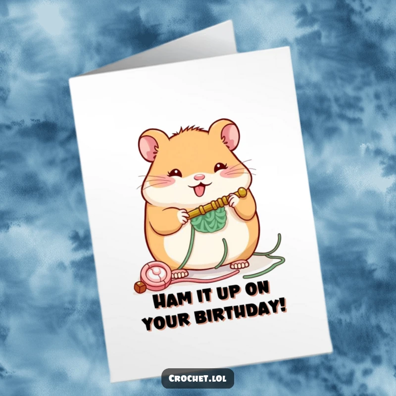 Funny Free Printable Birthday Card: A cheerful hamster using a crochet hook to build a small structure, celebrating a birthday with joy.