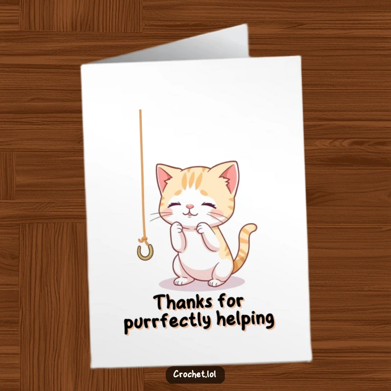 Funny Free Printable Thank You Card: A curious cat playfully interacting with a crochet hook and dangling thread, expressing thanks with humor.