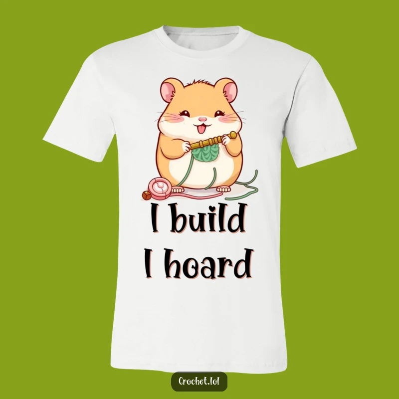 Funny Hamster Build T-Shirt: Cheerful Crafter Design, Ideal Humorous Gift